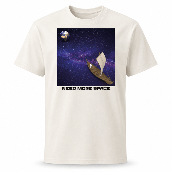 T-Shirt „Need More Space“